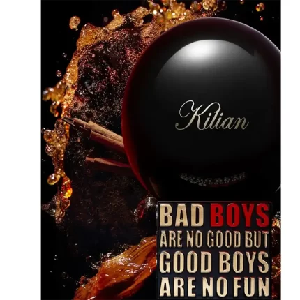 BY KILIAN Bad Boys Are No Good But Good Boys Are No Fun